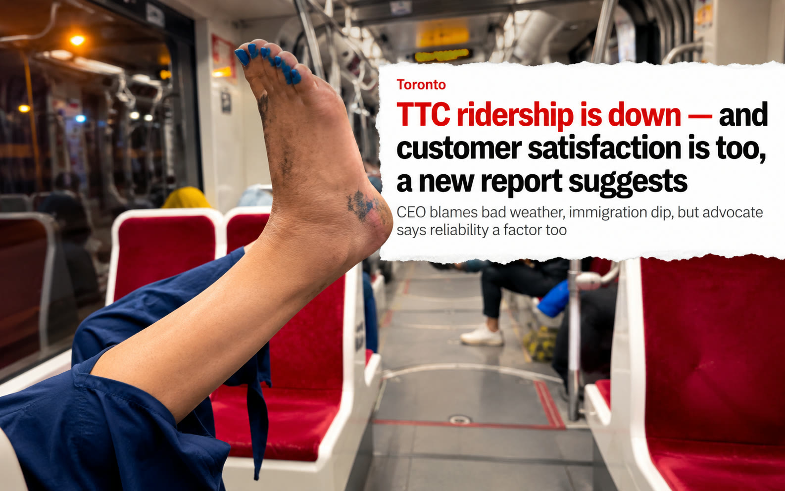 A dirty bare foot propped on the red seats of a TTC streetcar, beside the headline “TTC ridership is down — and customer satisfaction is too”